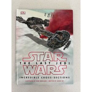 Star Wars The Last Jedi Incredible Cross-Sections DK Hardcover Jason Fry Book